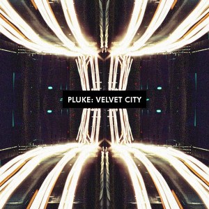 Pluke - Velvet City. Обложка сингла