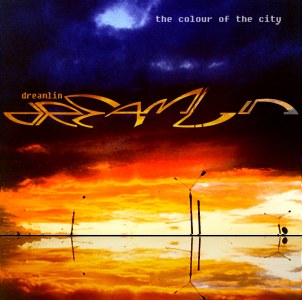 Dreamlin — The Colour Of The City